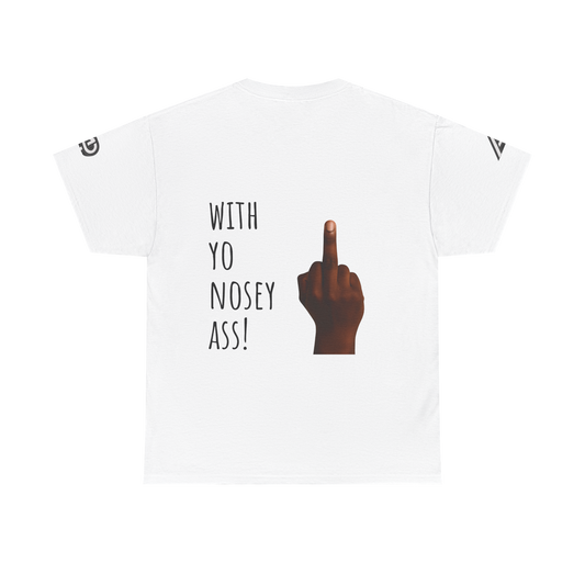 'Mind Yours'🫵 Unisex Two-sided Heavy Cotton Tee - Ver. 1