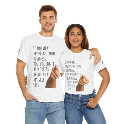 'Mind Yours' Two-sided Heavy Cotton Tee - Ver. 2