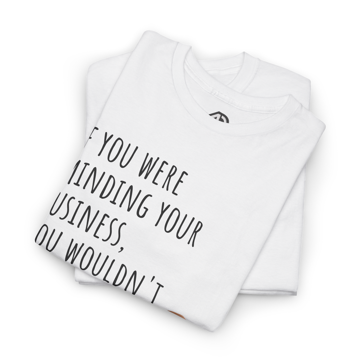 'Mind Yours' Two-sided Heavy Cotton Tee - Ver. 2