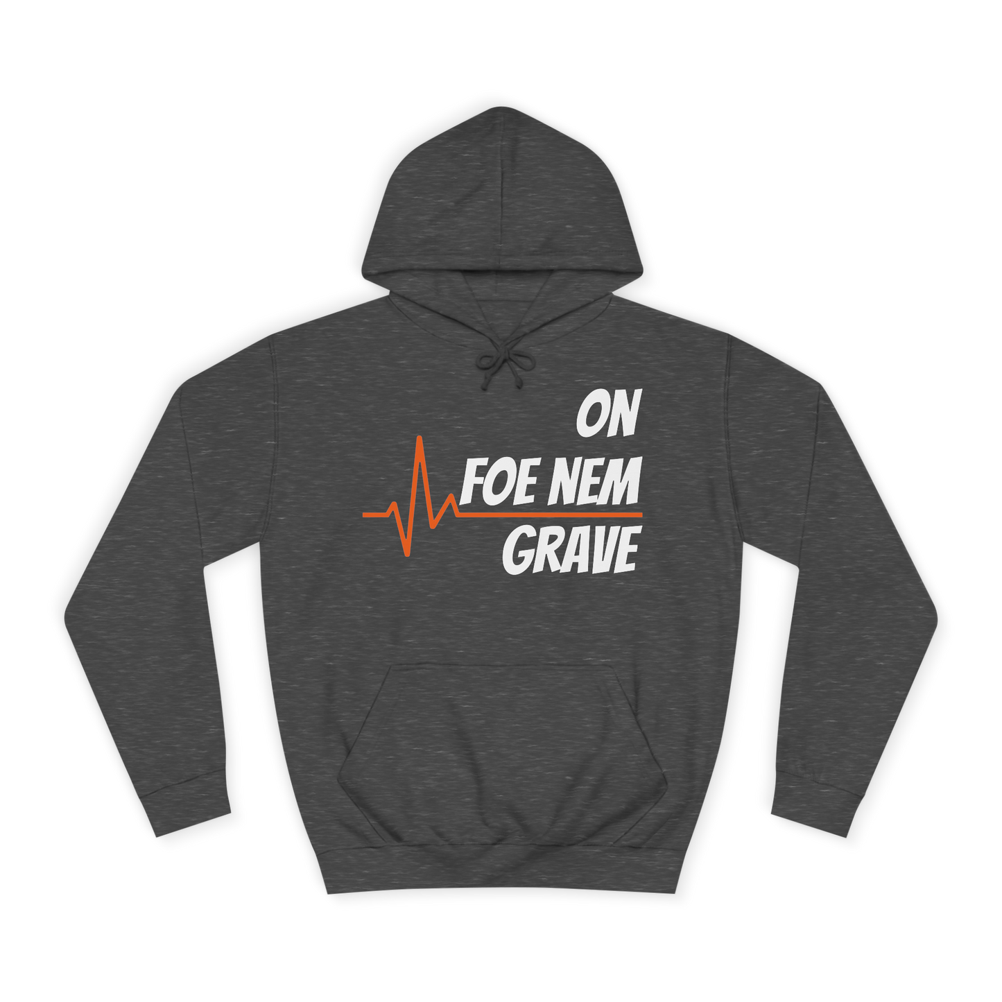 'Foe Nem' Unisex College Hoodie - Two colors