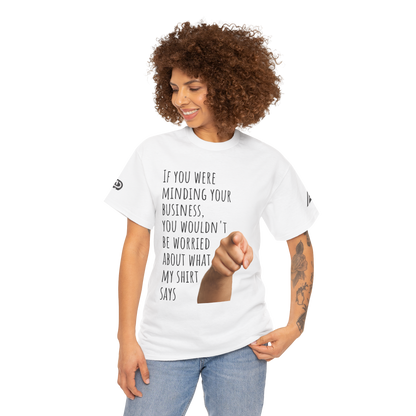 'Mind Yours' Two-sided Heavy Cotton Tee - Ver. 2