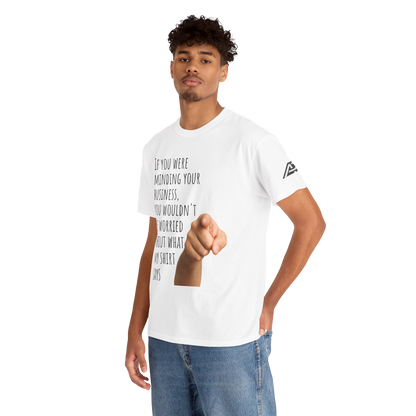 'Mind Yours' Two-sided Heavy Cotton Tee - Ver. 2