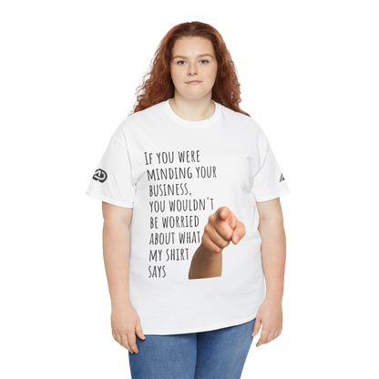 'Mind Yours' Two-sided Heavy Cotton Tee - Ver. 2