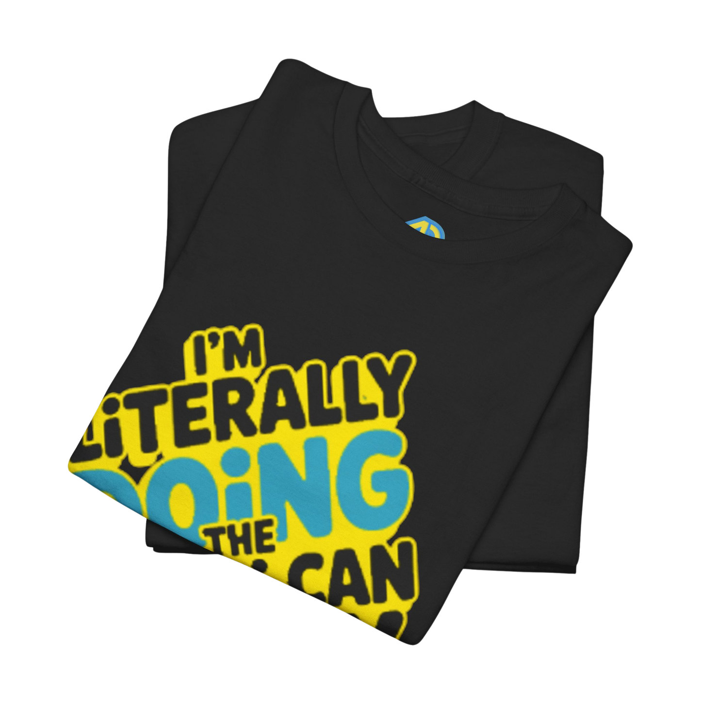 'Best I Can' Unisex Statement Tee - * 4 STYLES * - Multi-color