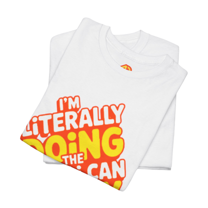 'Best I Can' Unisex Statement Tee - * 4 STYLES * - Multi-color