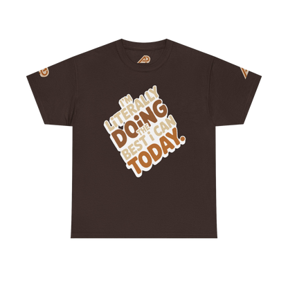 'Best I Can' Unisex Statement Tee - * 4 STYLES * - Multi-color